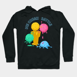 ice cream battle Hoodie